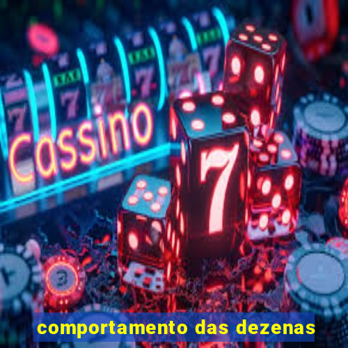 comportamento das dezenas